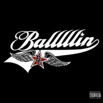 Ballin by Infamous Prime