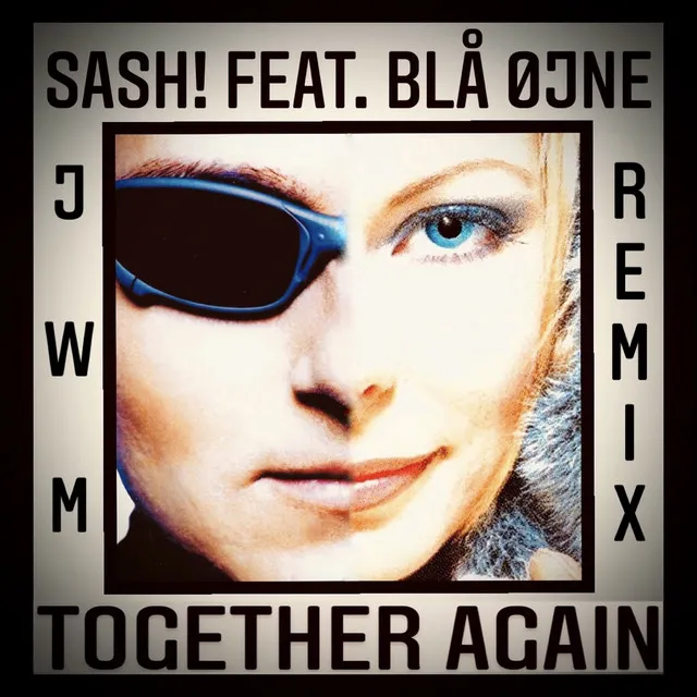 Together Again - JWM Radio Edit