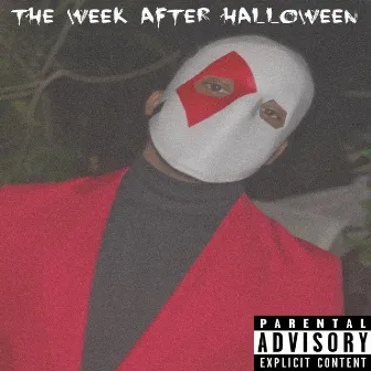 The Week After Halloween by AJ Henny