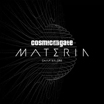 Materia Chapter.One by Cosmic Gate