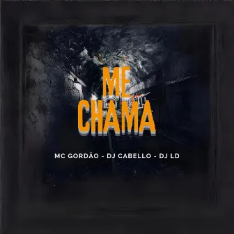 Me Chama by Dj Cabello