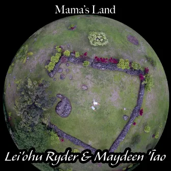 Mama's Land by Leiohu Ryder