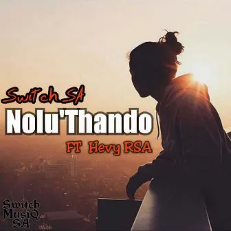 Nolu'thando by Switch SA