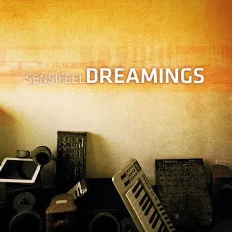 Dreamings by Sensifeel