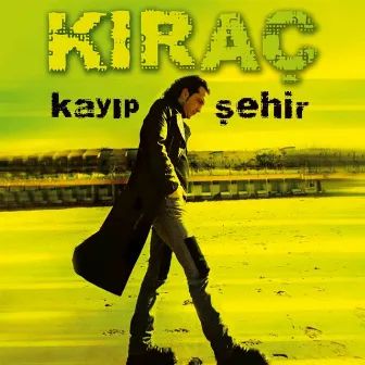 Kayıp Şehir by Kıraç