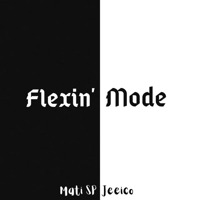 Flexin' Mode