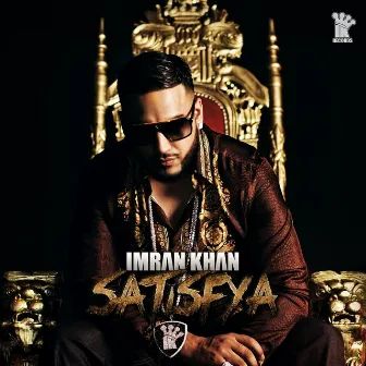 Satisfya by Imran Khan