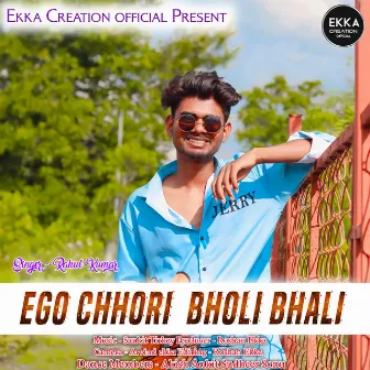 Ego Chhori Bholi Bhali by Sankit Tirkey