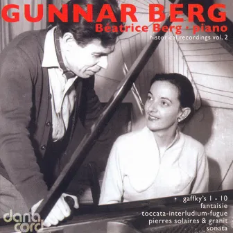 Berg, G.: Historical Recordings, Vol. 2 (Piano Music) by Beatrice Berg