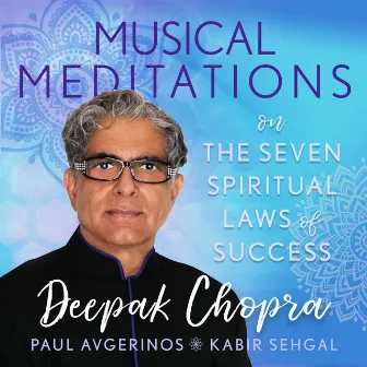 Musical Meditations on The Seven Spiritual Laws of Success by Paul Avgerinos