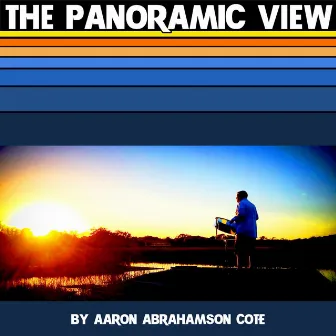 The Panoramic View by Panoramic View