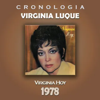 Virginia Luque Cronología - Virginia Hoy (1978) by Virginia Luque