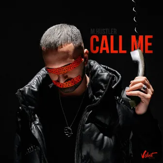 Call Me by M.Hustler