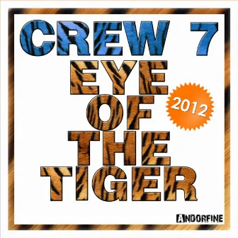 Eye of the Tiger 2012 by Crew 7