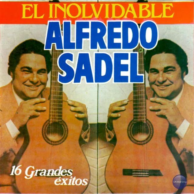 El Inolvidable - 16 Grandes Exitos