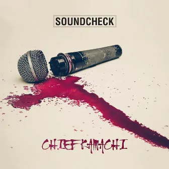 Soundcheck by Chief Kamachi