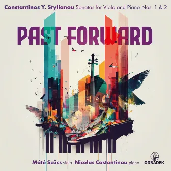 past forward · Stylianou: Sonatas for Viola and Piano Nos. 1 & 2 by Mate Szucs