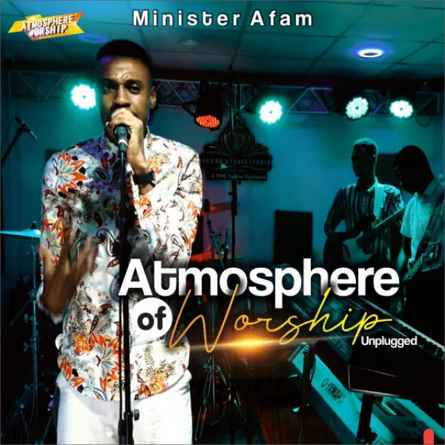 Atmosphere Of Worship Unplugged