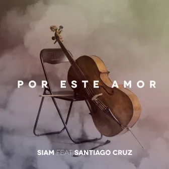 Por Este Amor by Siam