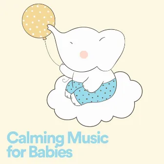 Calming Music for Babies by 