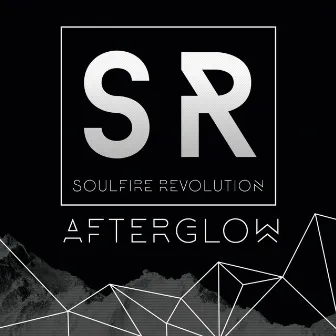 Afterglow by Soulfire Revolution