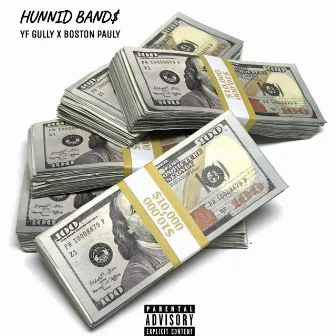 Hunnid Bands by YF Gully