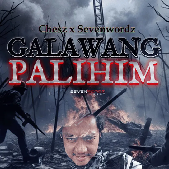 Galawang Palihim (Chesz x Sevenwordz)