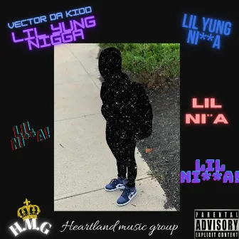 LiL - Yung Nigga by Vector Da Kidd