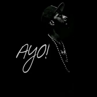 Ayo! by Yirim Seck