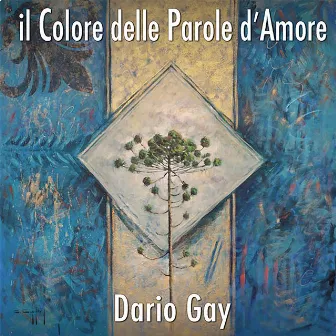 il Colore delle Parole d'Amore by Dario Gay