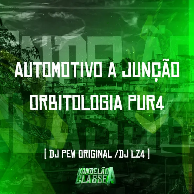 Automotivo a Junção Orbitologia Pur4