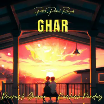 Ghar by Paurush Grover