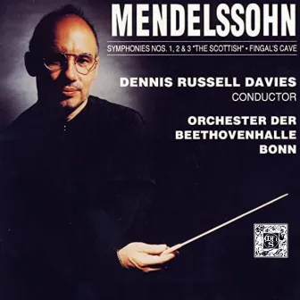 Mendelssohn: Symphonies Nos. 1, 2, & 3 