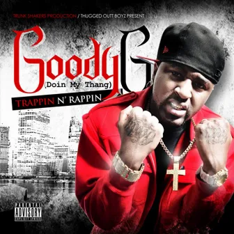 Doin My Thang by Goody G