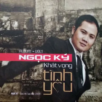 Khát vọng tình yêu Vol 1 by Ngọc Ký