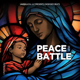 Choir Boy Beats Peace and Battle by Lanardo Butler