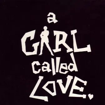 A Girl Called Love by Sean Sennett