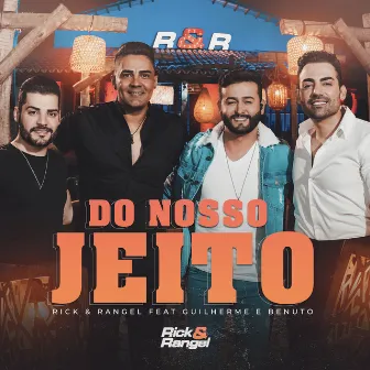 Do Nosso Jeito by Rick & Rangel