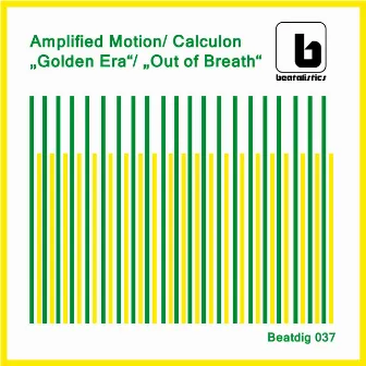 Golden Era / Out Of Breath by Amplified Motion