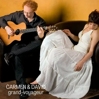 Grand Voyageur (remasterisé) by Carmen & David