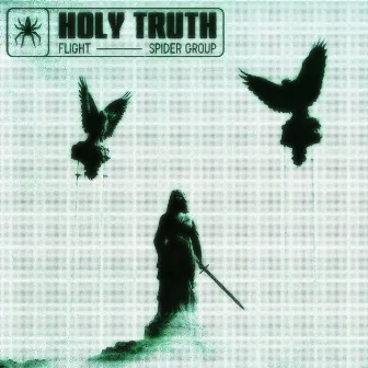 Flight by Holy Truth