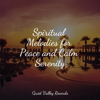 Spiritual Melodies for Peace and Calm Serenity by Water Sounds for Sleep