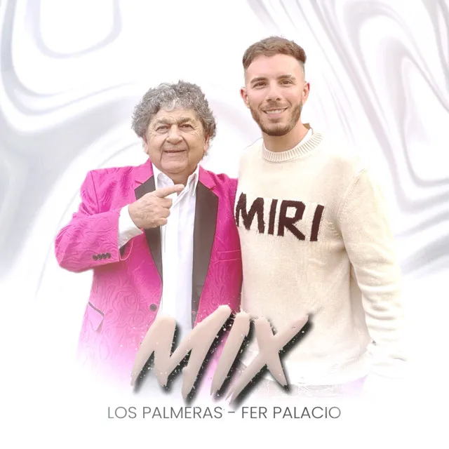 Mix Los Palmeras (Fer Palacio Remix) El Bombón/ El Embrujo/ Perra/ La Cola/ Llévame Contigo/ Qué Quiere La Chola/ Sabalero