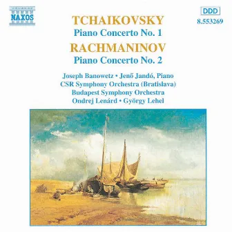 Tchaikovsky / Rachmaninov: Piano Concertos by Joseph Banowetz