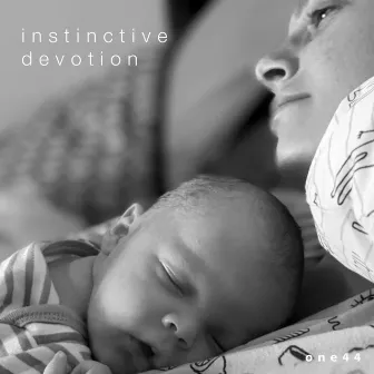 Instinctive Devotion by One44