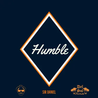 Humble by Sir Daniel