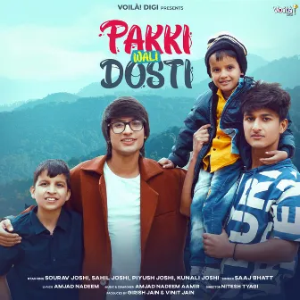 Pakki Wali Dosti by Saaj Bhatt