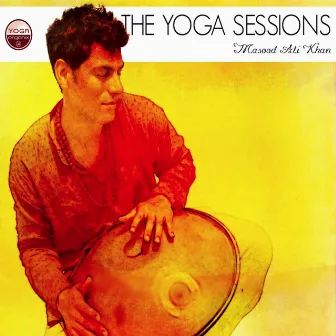 The Yoga Sessions by Masood Ali Khan