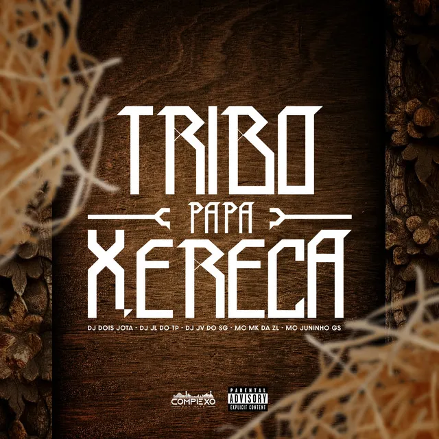 Tribo Papa Xereca