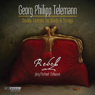 Telemann: Double Concerti for Winds & Strings by Jorg-Michael Schwarz